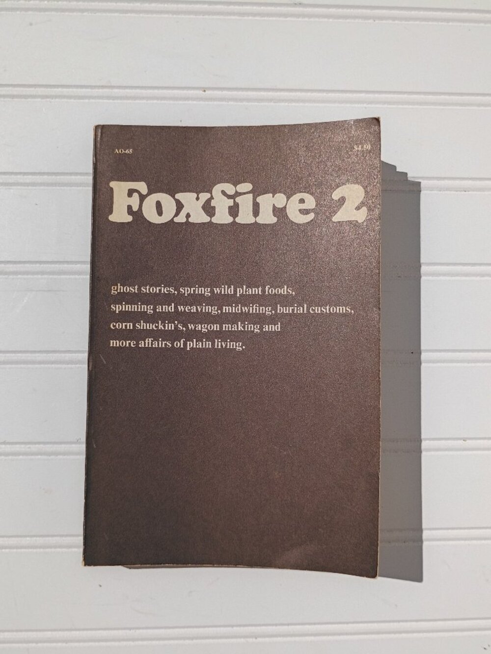 Foxfire 2 Vintage Book Appalachian Heritage Crafts Ghost Stories Midwifing 1973
